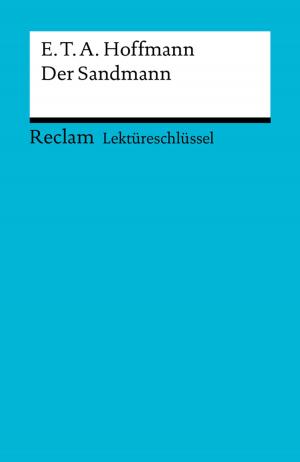 Cover of the book Lektüreschlüssel. E. T. A. Hoffmann: Der Sandmann by Arthur Schnitzler