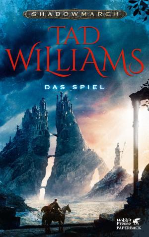 Cover of the book Shadowmarch 2 / Das Spiel by Katherine Dell