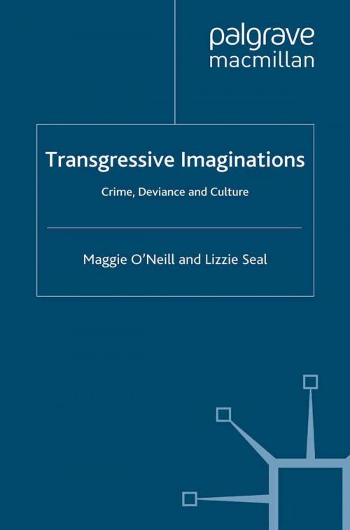 Cover of the book Transgressive Imaginations by M. O'Neill, L. Seal, Palgrave Macmillan UK