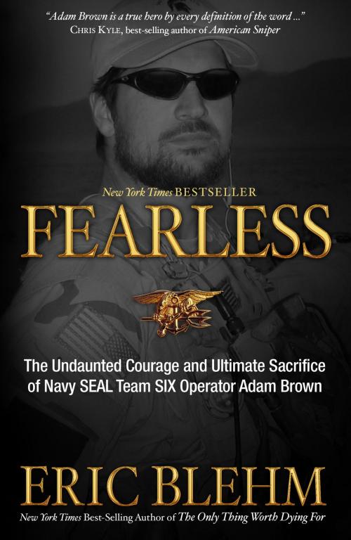 Cover of the book Fearless by Eric Blehm, The Crown Publishing Group