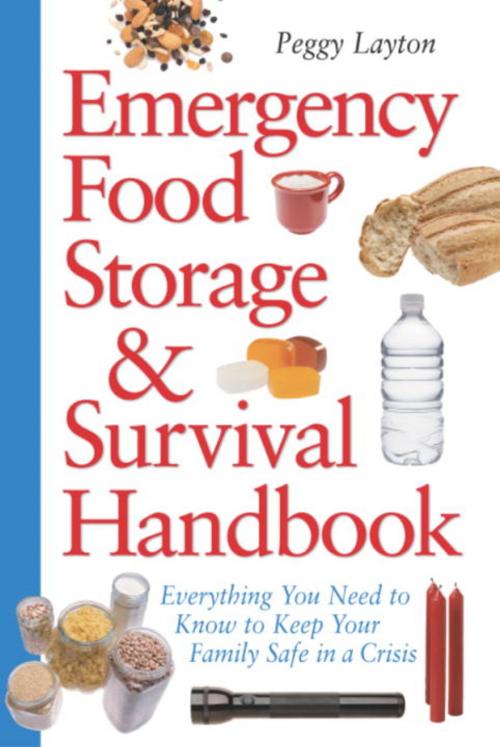 Cover of the book Emergency Food Storage & Survival Handbook by Peggy Layton, Potter/Ten Speed/Harmony/Rodale