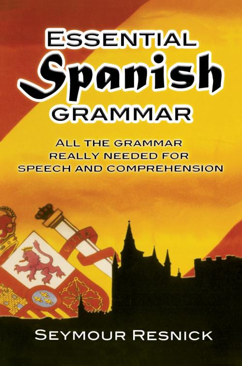 Cover of the book Essential Spanish Grammar by Seymour Resnick, Dover Publications