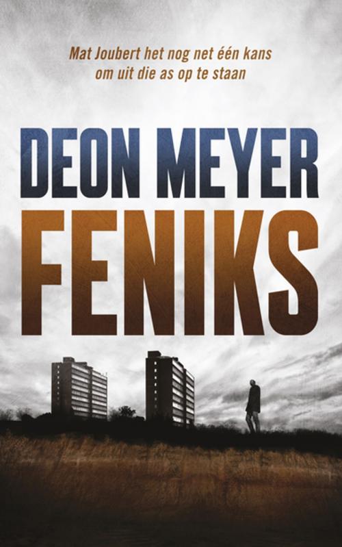 Cover of the book Feniks by Deon Meyer, Human & Rousseau