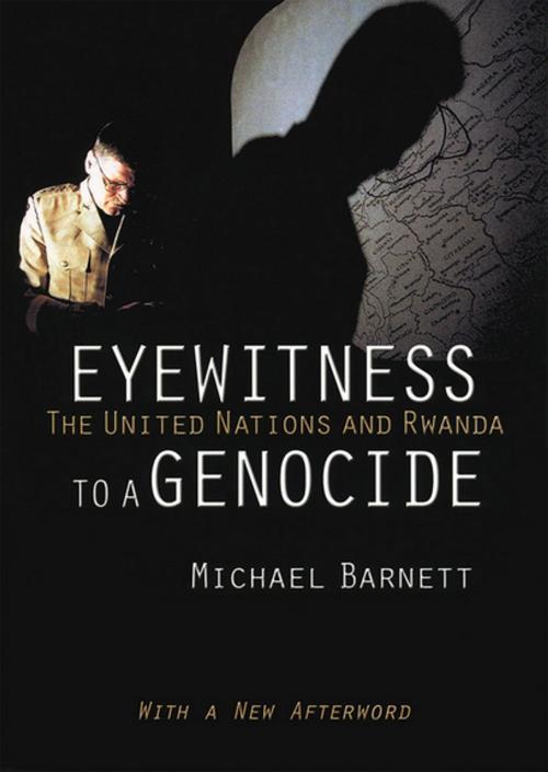 Cover of the book Eyewitness to a Genocide by Michael Barnett, Cornell University Press
