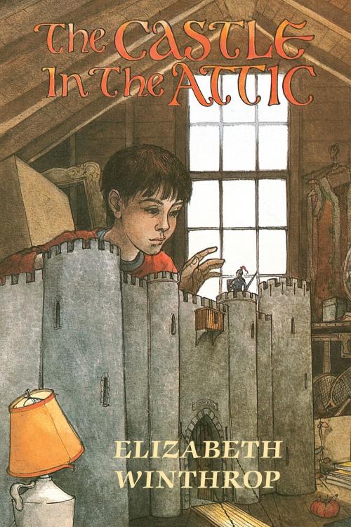 Cover of the book The Castle in the Attic by Elizabeth Winthrop, Holiday House