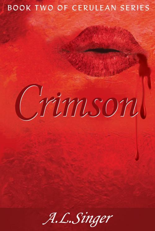 Cover of the book Crimson (Book Two in Cerulean Series) by A.L. Singer, A.L. Singer