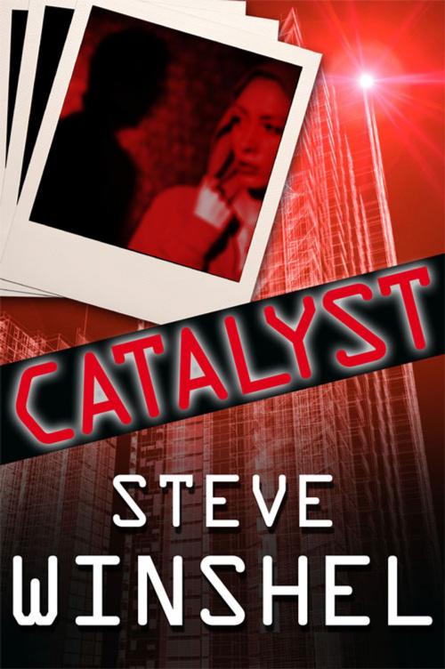 Cover of the book Catalyst by Steven Winshel, Steven Winshel