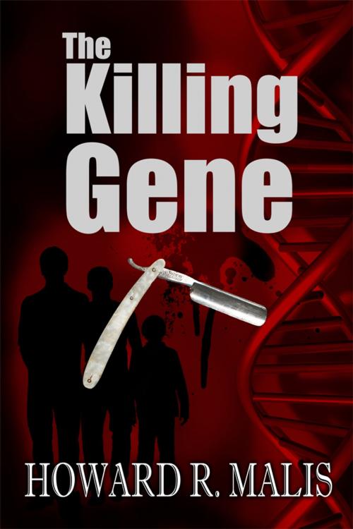 Cover of the book The Killing Gene by Howard Malis, Howard Malis