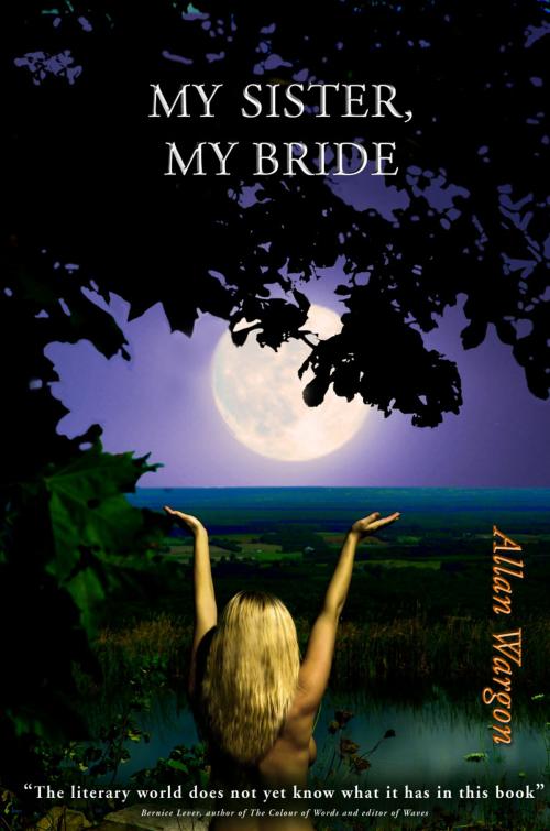 Cover of the book My Sister, My Bride by Allan Wargon, Pied Piper Books