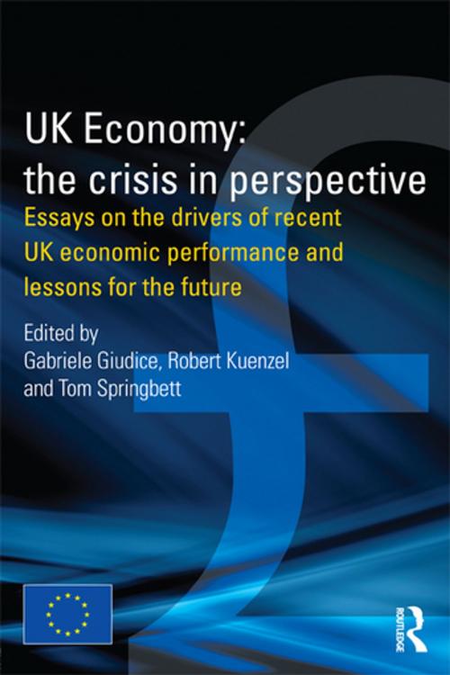 Cover of the book UK Economy: The Crisis in Perspective by , Taylor and Francis