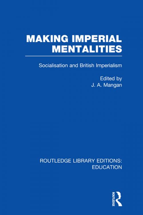 Cover of the book Making Imperial Mentalities by , Taylor and Francis