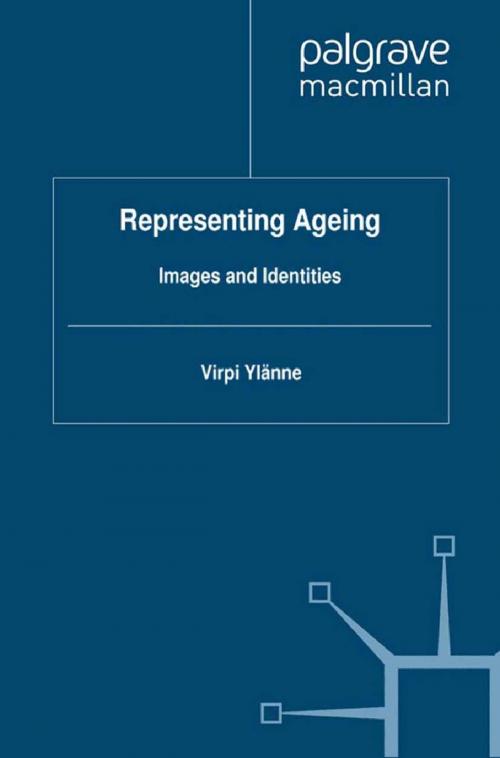 Cover of the book Representing Ageing by , Palgrave Macmillan UK