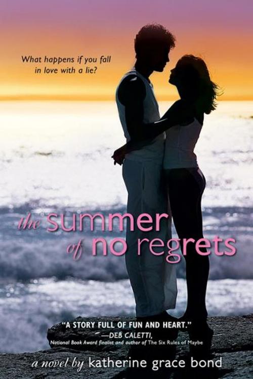 Cover of the book The Summer of No Regrets by Katherine Grace Bond, Sourcebooks