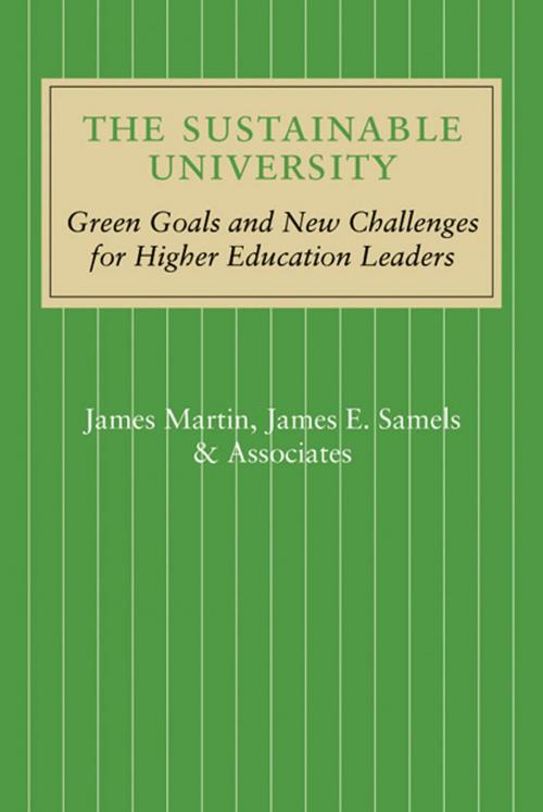 Cover of the book The Sustainable University by James Martin, James E. Samels, Johns Hopkins University Press