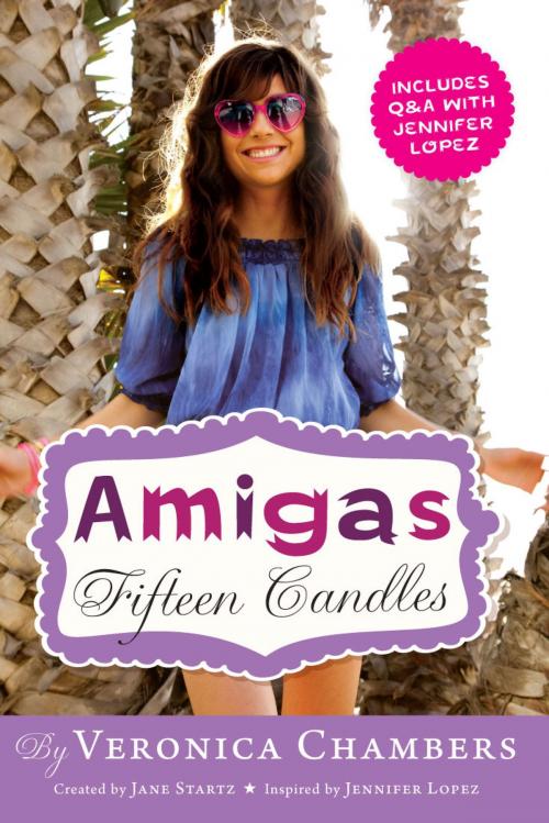 Cover of the book Amigas: Fifteen Candles by Veronica Chambers, Disney Book Group