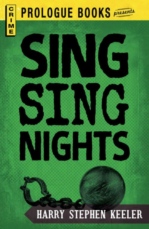 Cover of the book Sing Sing Nights by Harry Stephen Keeler, Adams Media