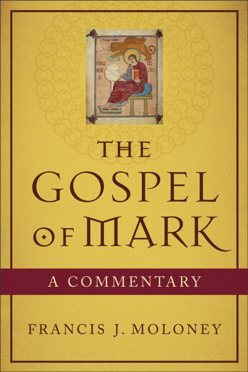 Cover of the book Gospel of Mark, The by Francis J. Moloney, Baker Publishing Group