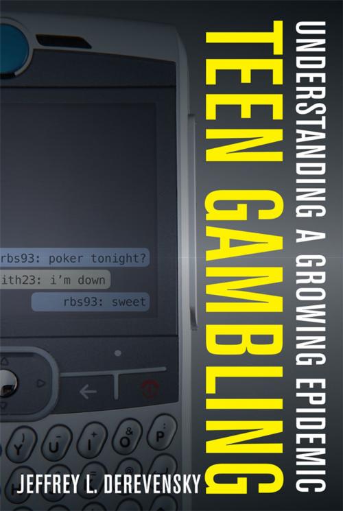 Cover of the book Teen Gambling by Jeffrey L. Derevensky, Rowman & Littlefield Publishers