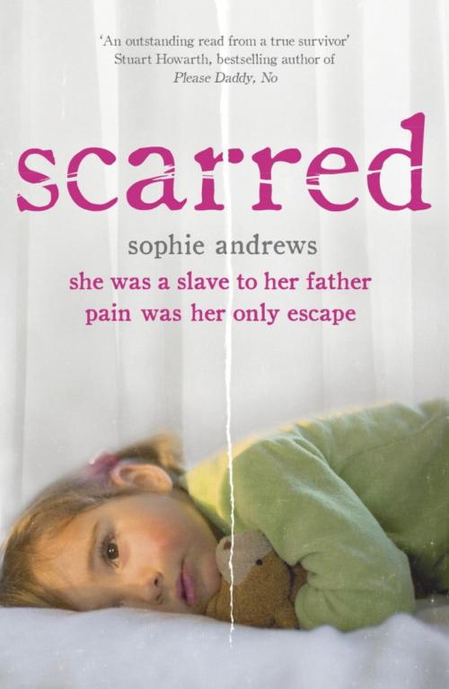 Cover of the book Scarred by Sophie Andrews, Hodder & Stoughton