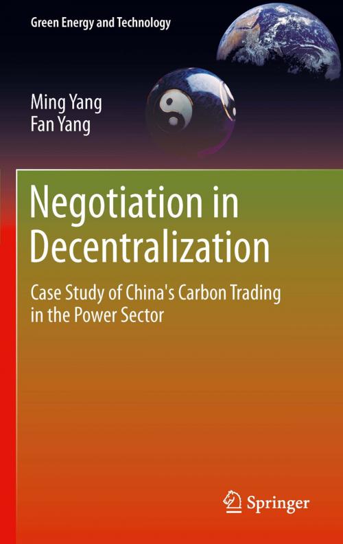 Cover of the book Negotiation in Decentralization by Ming Yang, Fan Yang, Springer London