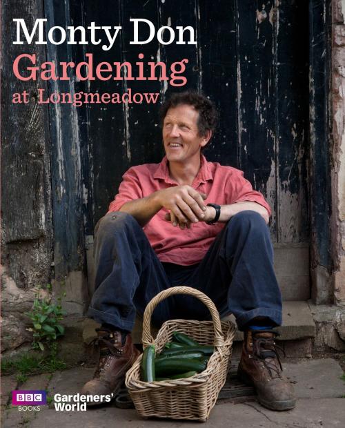 Cover of the book Gardening at Longmeadow by Monty Don, Ebury Publishing