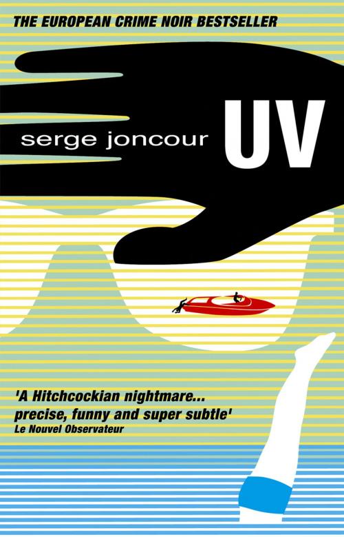 Cover of the book UV by Serge Joncour, Transworld