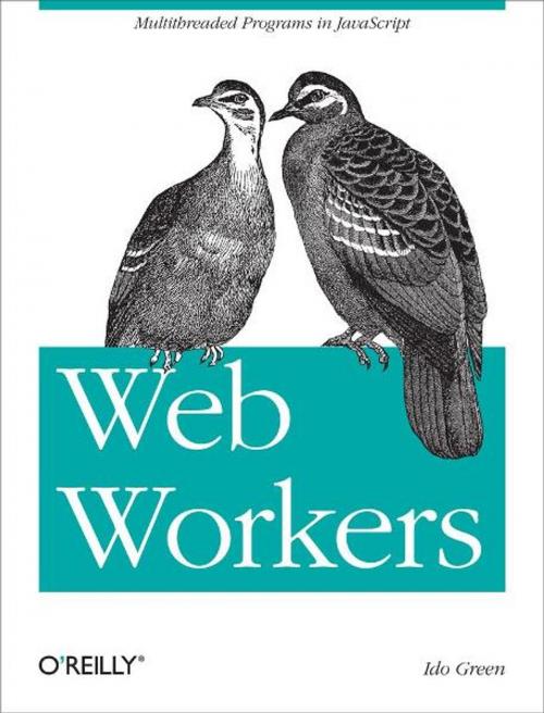 Cover of the book Web Workers by Ido Green, O'Reilly Media