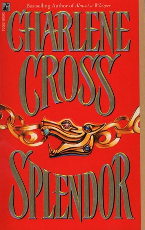 Cover of the book Splendor by Charlene Cross, Pocket Books