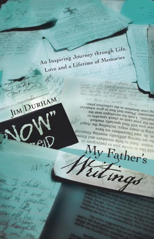 Cover of the book My Father's Writings by Jim Durham, Balboa Press