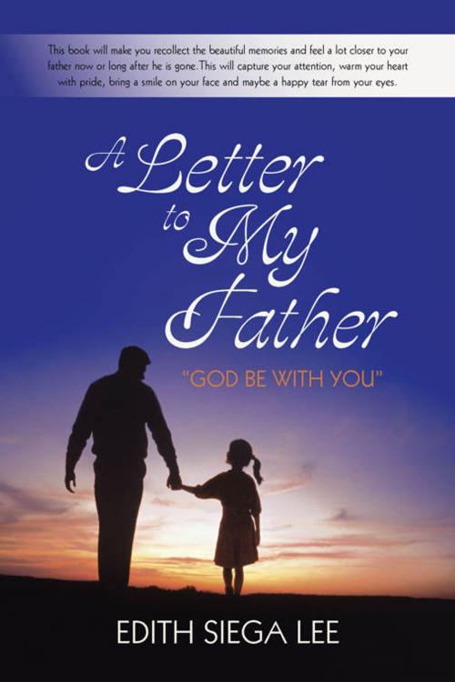 Cover of the book A Letter to My Father by Edith Siega Lee, Balboa Press