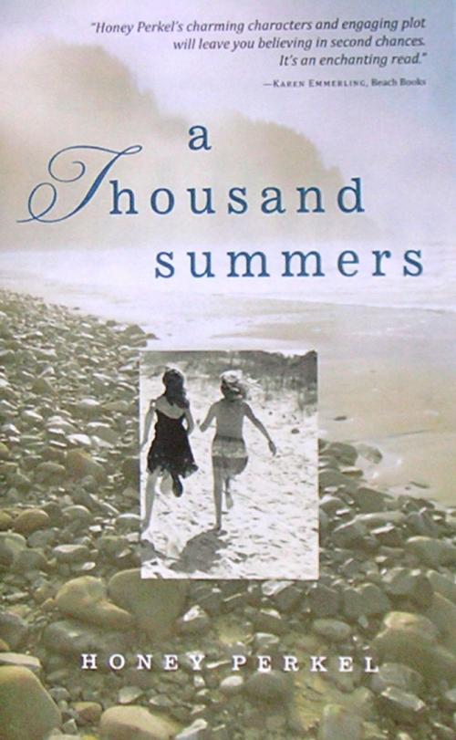 Cover of the book A Thousand Summers by Honey Perkel, eBookIt.com