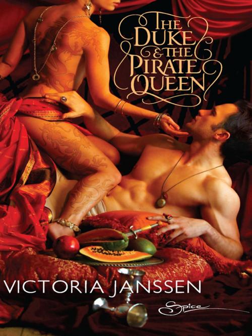 Cover of the book The Duke & the Pirate Queen by Victoria Janssen, Spice