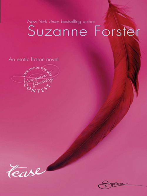 Cover of the book Tease by Suzanne Forster, Spice