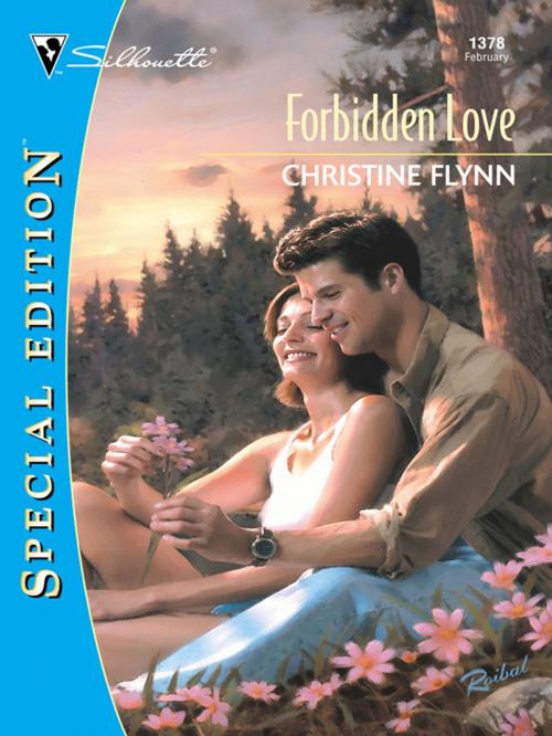 Cover of the book FORBIDDEN LOVE by Christine Flynn, Silhouette