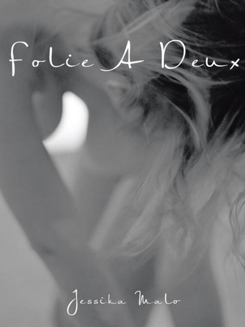 Cover of the book Folie a Deux by Jessika Malo, Trafford Publishing