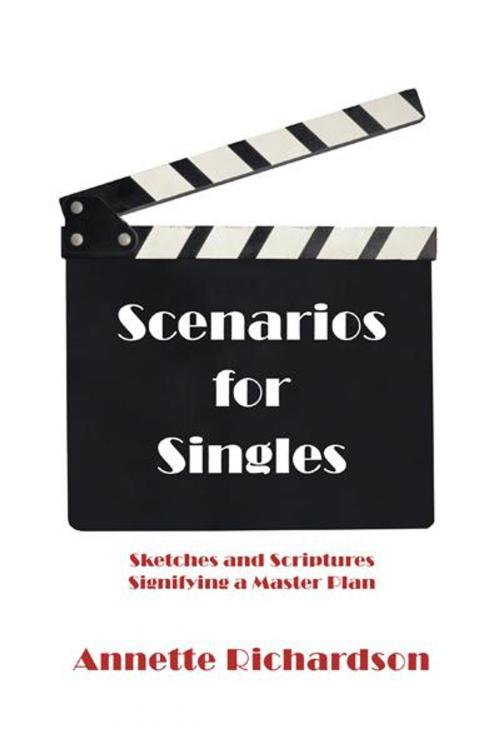 Cover of the book Scenarios for Singles by Annette Richardson, iUniverse