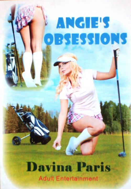 Cover of the book Angie's Obsessions by Davina Paris, Davina Paris