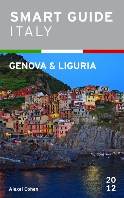Cover of the book Smart Guide Italy: Genova and Liguria by Alexei Cohen, Alexei Cohen
