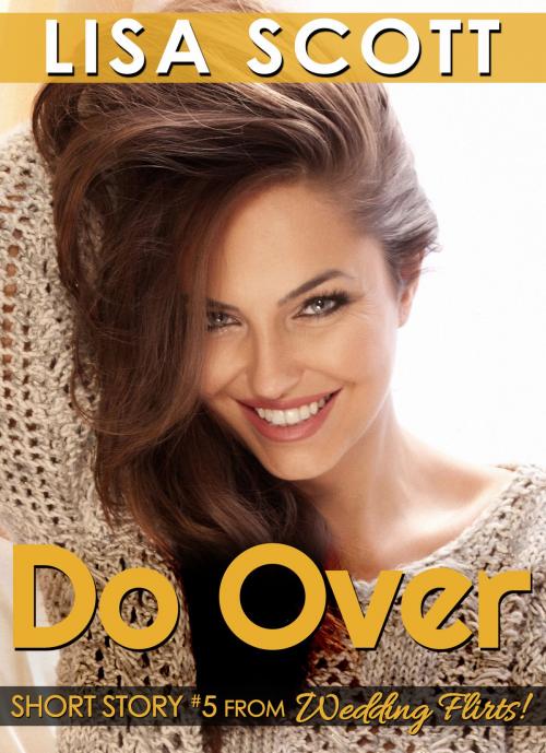 Cover of the book Do Over by Lisa Scott, Lisa Scott