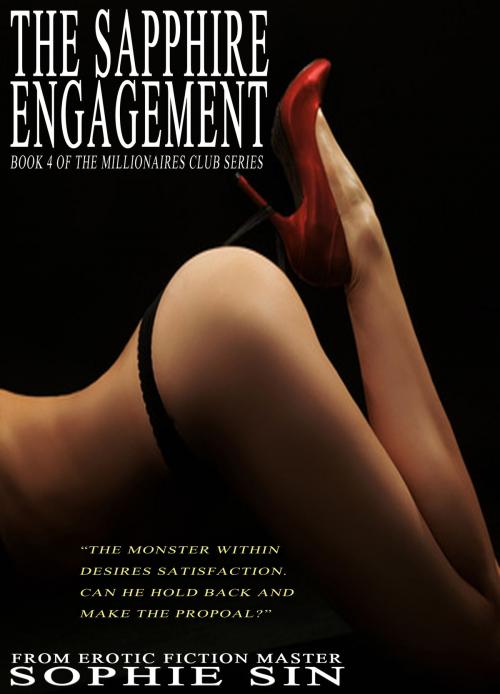 Cover of the book Millionaires Club #4: The Sapphire Engagement (Erotica) by Sophie Sin, Lunatic Ink Publishing