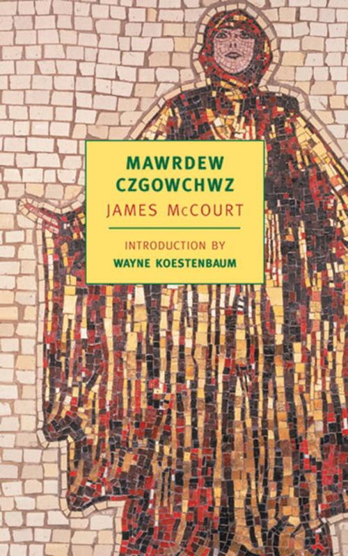 Cover of the book Mawrdew Czgowchwz by James McCourt, New York Review Books