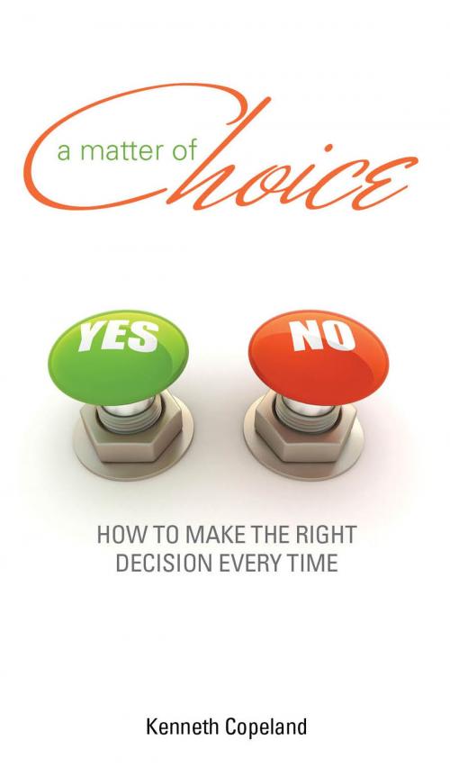 Cover of the book Matter of Choice by Kenneth Copeland, Harrison House Publishers