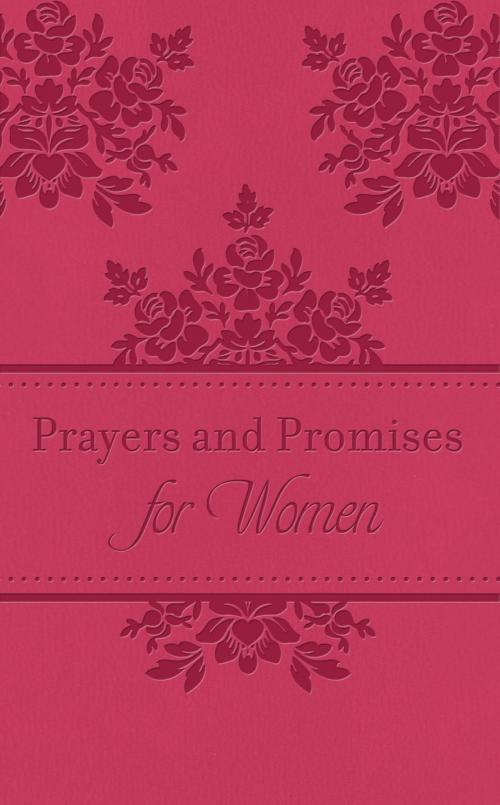 Cover of the book Prayers & Promises for Women by Toni Sortor, Barbour Publishing, Inc.