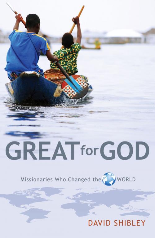 Cover of the book Great for God by David Shibley, New Leaf Publishing Group, Inc.