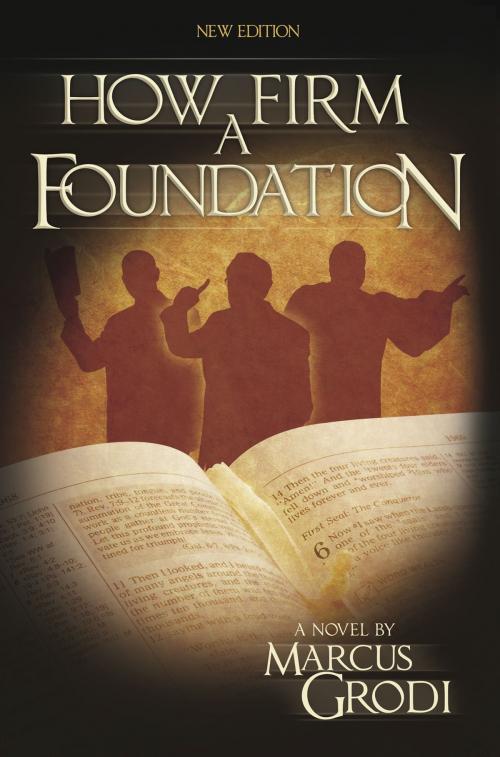 Cover of the book How Firm a Foundation by Marcus Grodi, CHResources