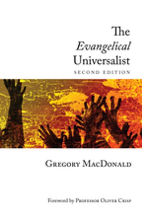 Cover of the book The Evangelical Universalist by Gregory MacDonald, Wipf and Stock Publishers