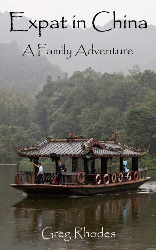 Cover of the book Expat in China by Greg Rhodes, BookBaby