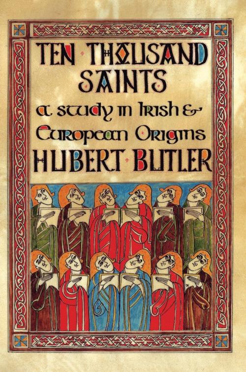 Cover of the book Ten Thousand Saints by Hubert Butler, The Lilliput Press