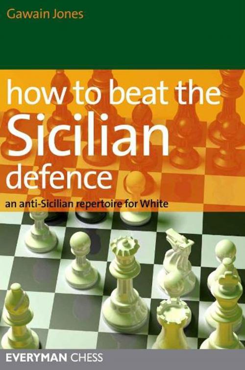 Cover of the book How to Beat the Sicilian Defence by Gawain Jones, Gloucester Publishers