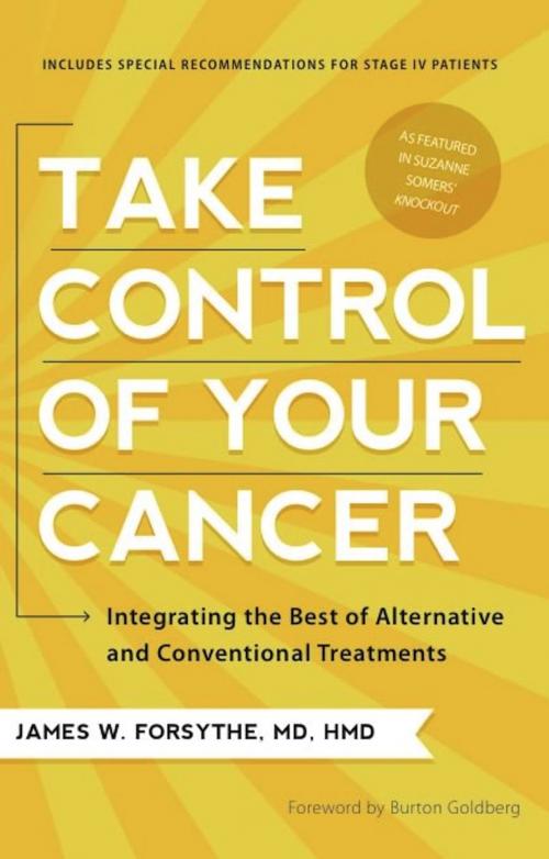 Cover of the book Take Control of Your Cancer by James W. Forsythe, BenBella Books, Inc.